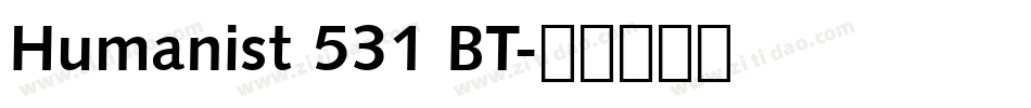 Humanist 531 BT字体转换